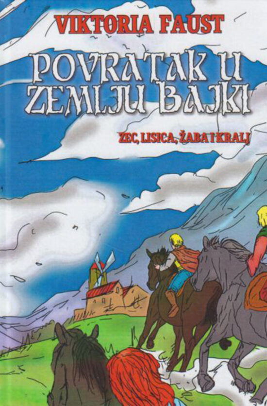 Povratak u Zemlju Bajki - Zec, lisica, žaba i kralj
