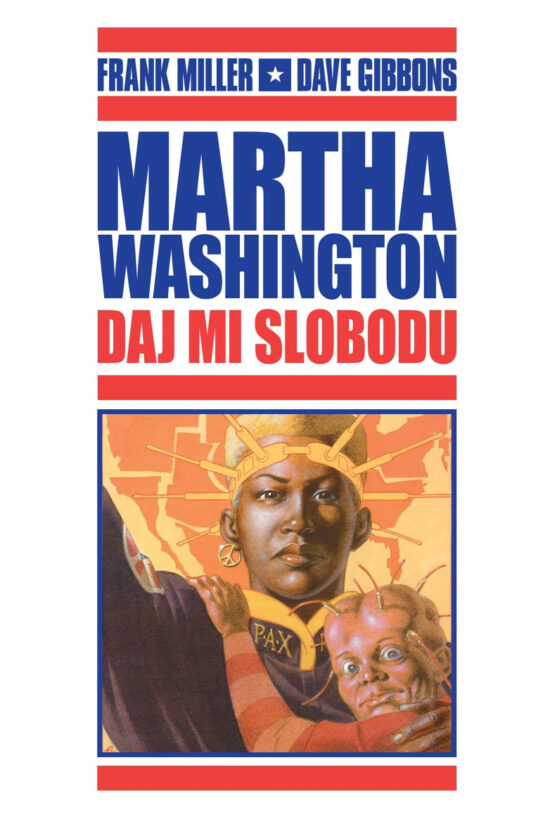 Martha Washington - Daj mi slobodu
