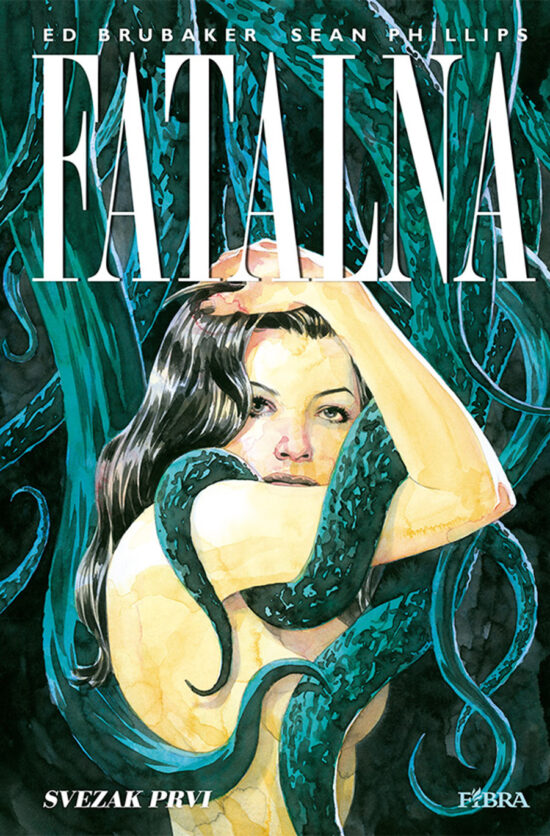 Fatalna - Svezak prvi