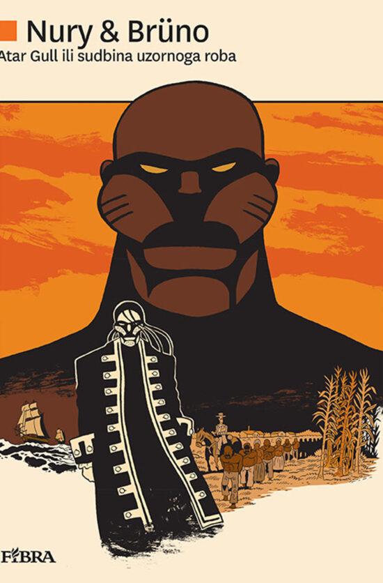 Atar Gull ili sudbina uzornoga roba