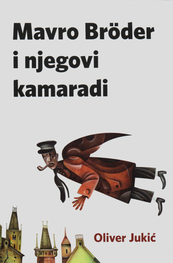 Mavro Broder i njegovi kamaradi