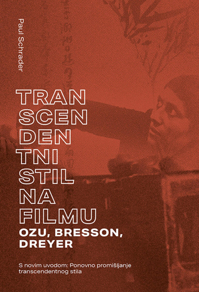 Transcendentni stil na filmu: Ozu, Bresson, Dreyer