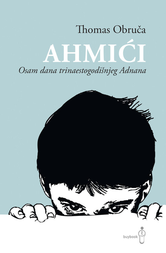 Ahmići: Osam dana trinaestogodišnjeg Adnana