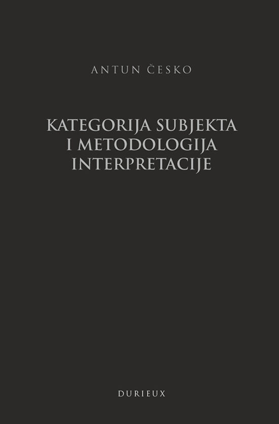 Kategorija subjekta i metodologija interpretacije