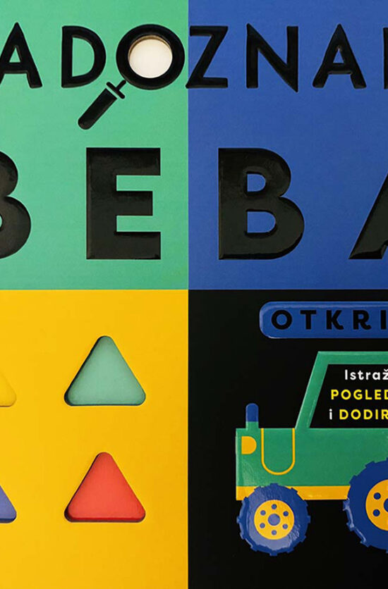 Radoznala beba: Otkrij