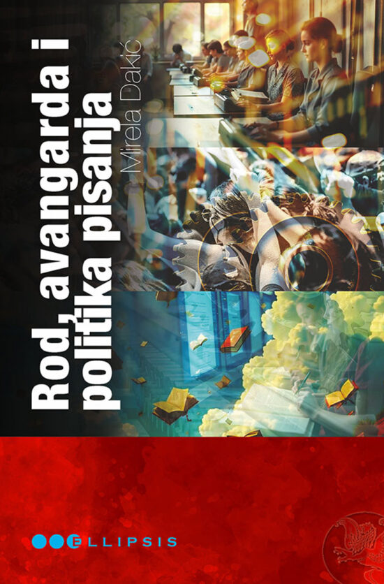 Rod, avangarda i politika pisanja