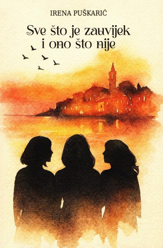 Sve što je zauvijek i ono što nije