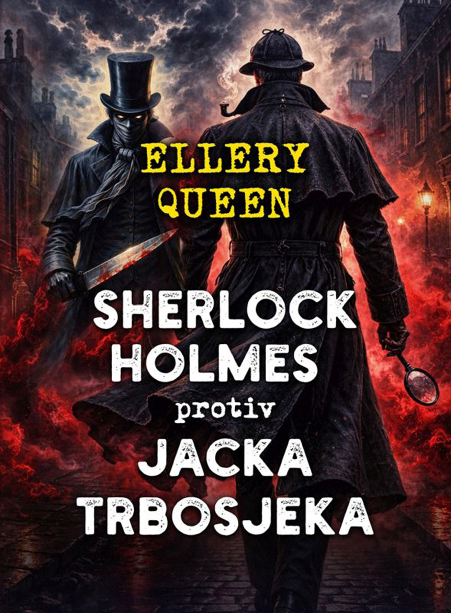Sherlock Holmes protiv Jacka Trbosjeka Sherlock Holmes protiv Jacka Trbosjeka