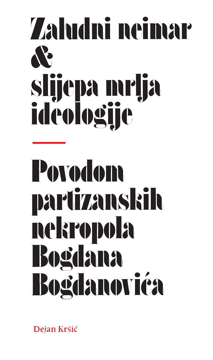 Zaludni neimar & slijepa mrlja ideologije Zaludni neimar & slijepa mrlja ideologije