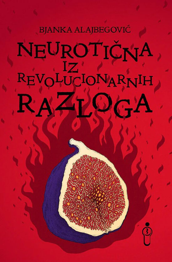 Neurotična iz revolucionarnih razloga